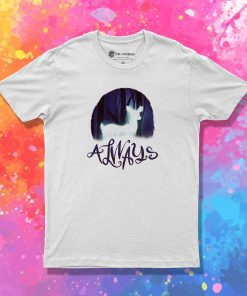 Always T Shirt