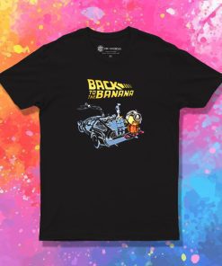 Back To The Banana Basic T Shirt