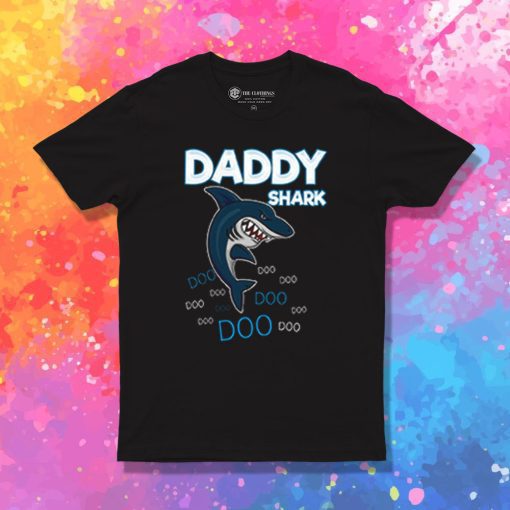 DADDY SHARK DOO DOO T Shirt