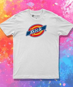 Dick Dickies Parody T Shirt