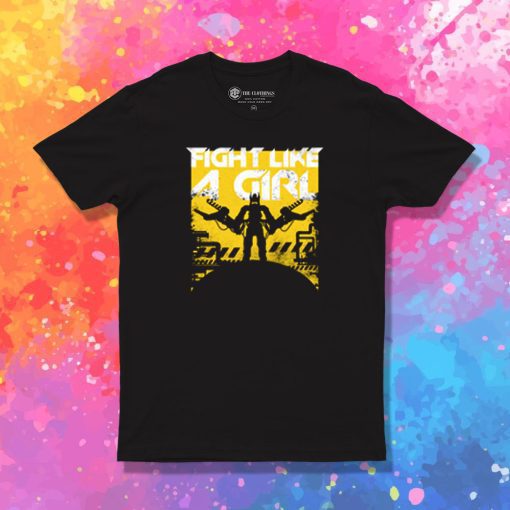 Fight Like A Girl T Shirt
