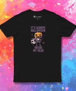 Its Always Halloween Inside My Head Funny Cute Spooky T Shirt
