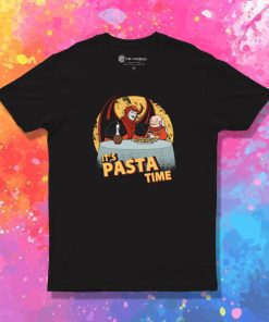 Its Pasta Time T Shirt