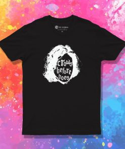 Jon Snow Crows Before Hoes T Shirt