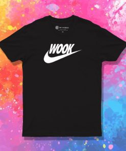 Just Wook It T Shirt