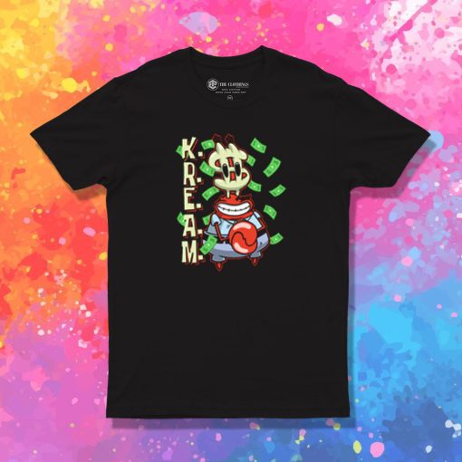 K.R.E.A.M. T Shirt
