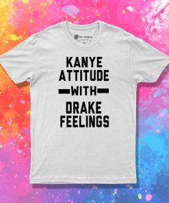Kanye And Drake T Shirt