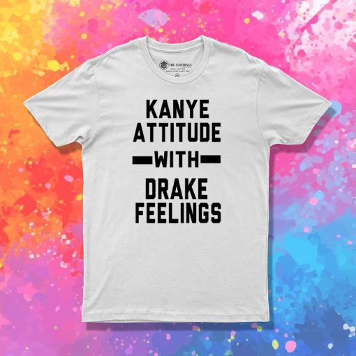 Kanye And Drake T Shirt