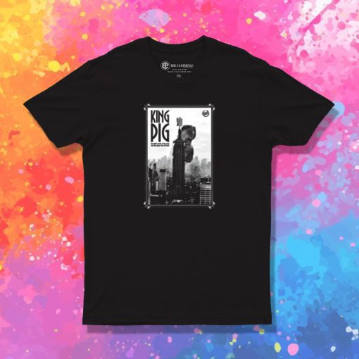 King Pig T Shirt