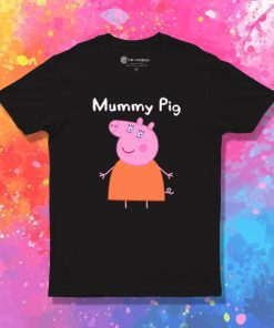 Mummy Pig T Shirt