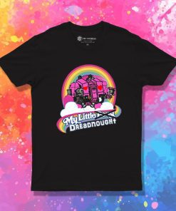 My Little Dreadnought T Shirt