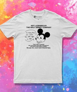 Not Licensed By The Walt Disney Company T Shirt