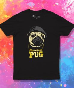 Notorious Pug T Shirt
