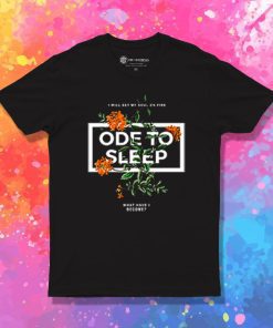Ode To Sleep Rose T Shirt