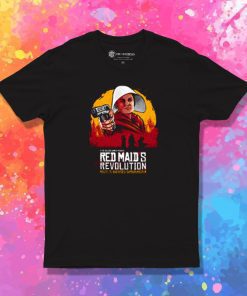 Red Maids Revolution T Shirt