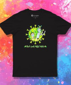 Rick and Morty wash your damn hands T Shirt
