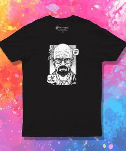 SAY MY NAME T Shirt