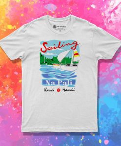 Sailing Na Pali Hawaii T Shirt