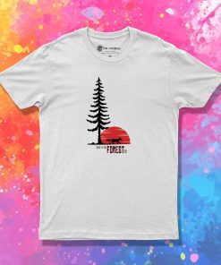 Since In The Forest T Shirt