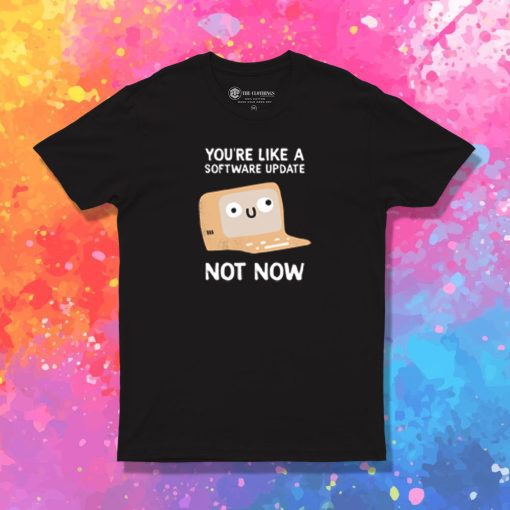 Software Update T Shirt