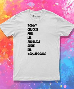 Squad Goals Rugrats T Shirt