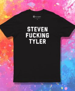 Steven Fucking Tyler T Shirt