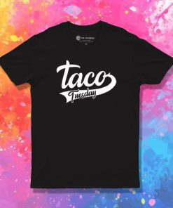 Taco Tuesday T Shirt