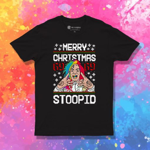 Tekashi69 6ix9ine Ugly T Shirt