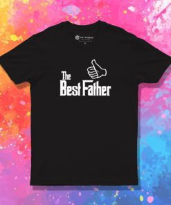 The Best Father 2 T Shirt