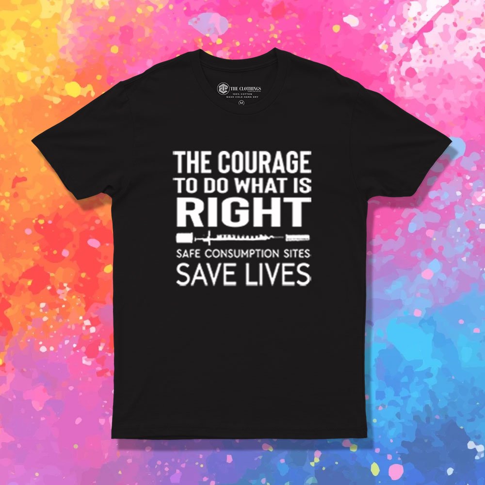 The Courage To Do What is Right T Shirt