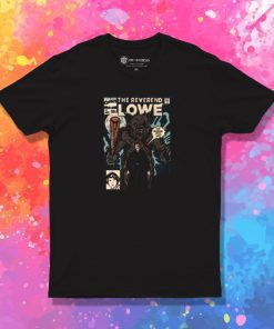 The Reverend Lowe T Shirt
