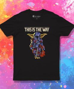 This is The Way Baby Yoda T Shirt