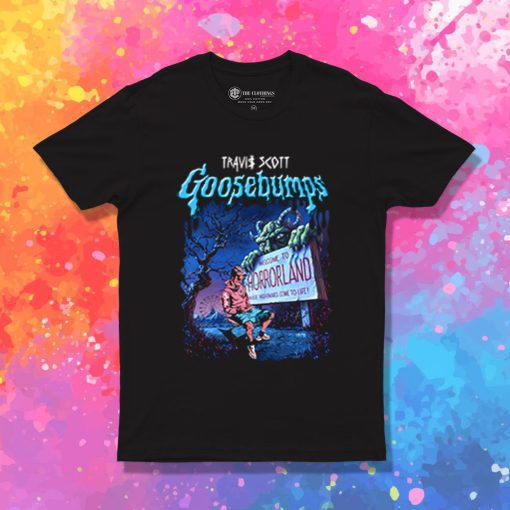 Travis Scott American Rapper Goosebumps T Shirt