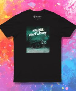 Wheeker from the Black Lagoon T Shirt