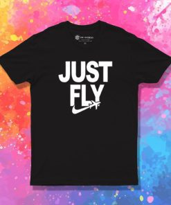 just fly T Shirt