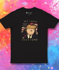 we shall overcomb T Shirt