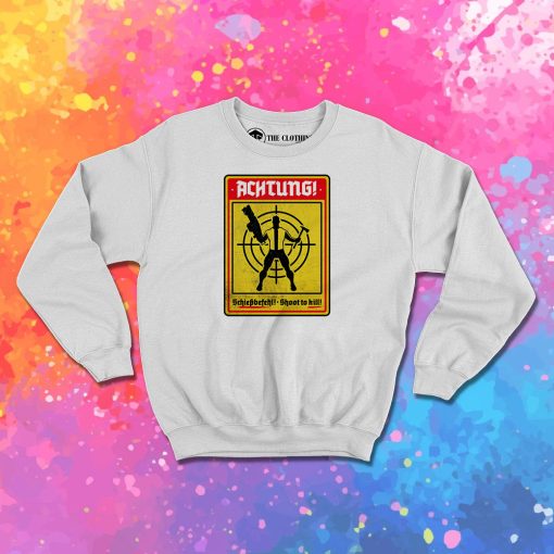 Achtung Sweatshirt