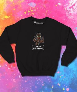 Baby Grow Strong Gym Sweatshirt
