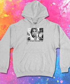 Baby One More Time Britney Spears Hoodie