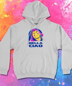 Bella Ciao Tacos Hoodie