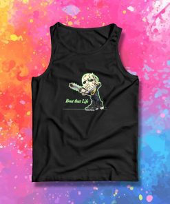Bout That Life Tank Top