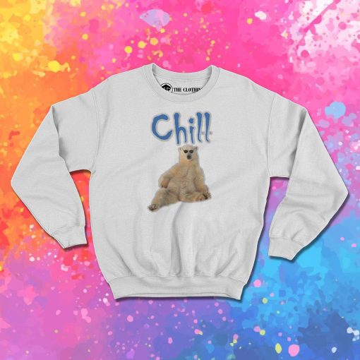 Chill Bear Sweatshirt