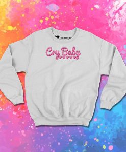 Cry Baby Pink Sweatshirt