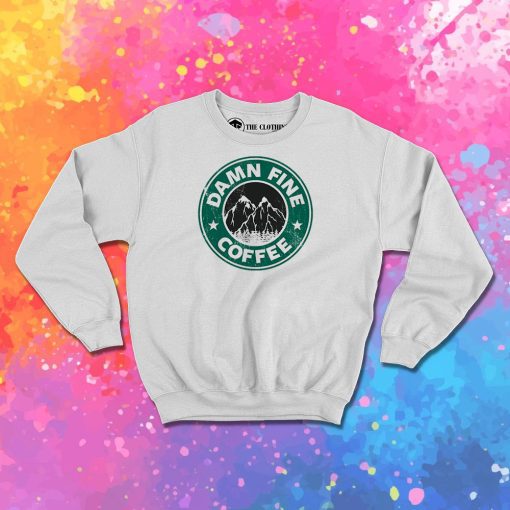 Damn Fine Coffee Sweatshirt