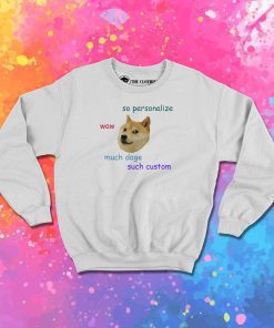 Doge Personalized Sweatshirt