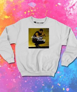 Drake Hotline Bling Sweatshirt