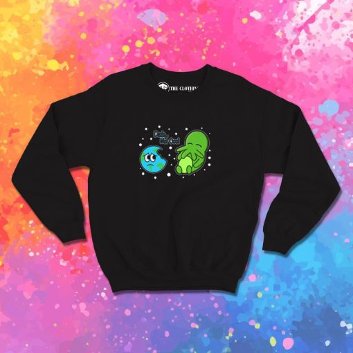 Dude Not Cool Sweatshirt