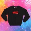 Eat Pussy Not Animal Vegan Sweatshirt