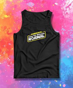 Embrace the New Normal Tank Top