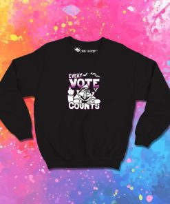 Every Vote Counts Sweatshirt